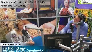 Nicu Gagiu,Radio Romania Antena Satelor ,invitata Emilia Dorobantu