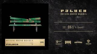 Paluch "061" ft. Onek87  prod. Deemz