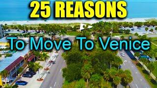 25 Reasons To Move To Venice Florida