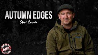 AUTUMN CARP FISHING EDGES | DNA BAITS | STEVE CARRIE