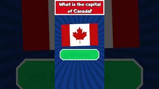   What is the capital of Canada ? #Shorts #geographyquiz #challenge #challengeyourmind