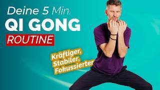 Täglich 5 Min. Qi Gong: Spüre sofort mehr Energie & innere Kraft!