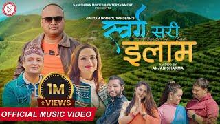 Sworga Sari Ilam l New Nepali Song 2079 l Gautam Dongol "Sandesh" l Anjan Sharma | Santosh Pokharel