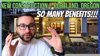 BENEFITS of BUYING New Construction in Portland Oregon [Portland Metro Area New Construction]