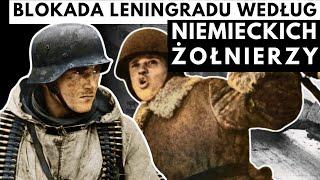 Jak NIEMIECCY żołnierze opisywali bitwę o Leningrad?