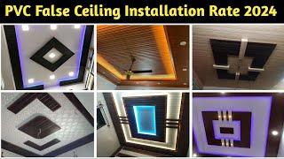 PVC False Ceiling With Price 2024 | False Ceiling Design | PVC Ceiling | PVC Ceiling Rate Per Sqft