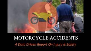 Motorcycle Accident Injuries: Trends, Safety & Data