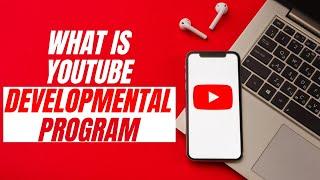 What is Youtube Partner Development Program |  Partner Manager