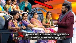 பெண்கள் அசால்டாக செய்த காரியம் || மிரண்டு போன கோபிநாத் || Neeya Naana Latest Episode