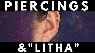 The "LITHA" Approach to Piercings #PiercingAftercare