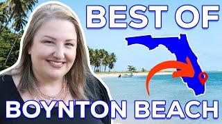 6 reasons you NEED to move to Boynton Beach Florida | Living in Palm Beach Florida