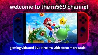 welcome to the m569 channel