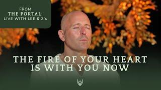 The Fire of Your Heart Is With You Now - Live with Lee & the Z's