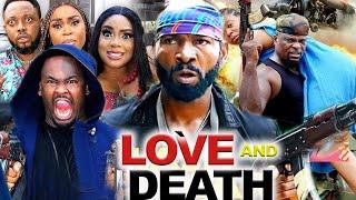 LOVE AND DEATH(FULL MOVIE) ZUBBY MICHEAL ,EMMA EHUMADU, SLYVESTER MADU |  2023 Nigerian Nollywood