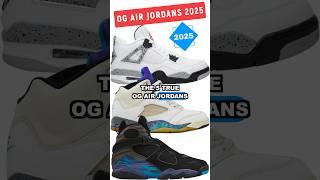 5 2025 OG AIR JORDAN RELEASES THAT YOU NEED!