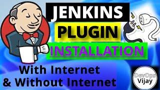 Jenkins Plugins installation | EP 04 | Jenkins Tutorial | Methods (with & without internet)