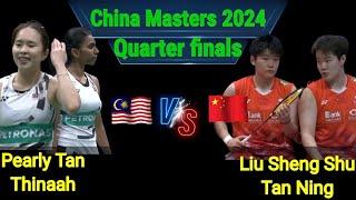 Pearly Tan/Thinaah vs Liu Sheng Shu/Tan Ning | China masters 2024 badminton