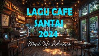 Full Album Akustik Cafe Santai 2024 - Akustik Lagu Indonesia Musik Cafe Enak Didengar.... #14