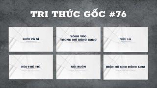 Sự thật gốc rễ và những chân lý bất biến bao trùm cuộc sống (P.76) | Sự Thật Man