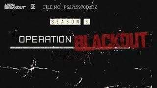 Operation Blackout | Season 6 Gameplay Trailer - Arena Breakout