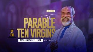 THE PARABLE OF THE TEN VIRGINS | Sun 10th Nov, 2024 | #stephenadomkyeiduah #adomkyeiduah