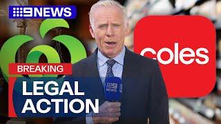 ACCC launches legal action against Woolworths and Coles | 9 News Australia