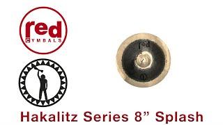 Red Cymbals Ben Hakalitz Signature Series 8" Splash Cymbal 200 grams