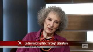 Margaret Atwood: Understanding Debt Through Literature