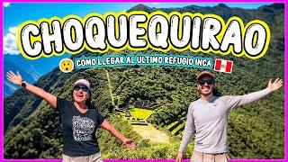 CHOQUEQUIRAO 2024 GUÍA COMPLETA SIN TOUR 4 DÍAS Y 3 NOCHES