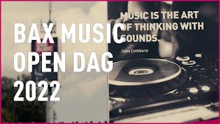 Bax Music Goes OPEN DAG 2022 - Aftermovie (lang)