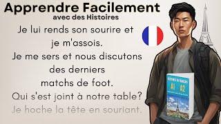 Histoires pour Apprendre le Français---A1-A2---Apprendre le Français Facilement