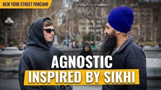 Agnostic inspired by Sikh Spirituality! Street Parchar