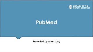 PubMed: Introduction to Searching, MeSH terms, and more (2023)