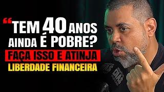 COMO SAIR DA POBREZA E ATINGIR A LIBERDADE FINANCEIRA COM PROFESSOR MIRA