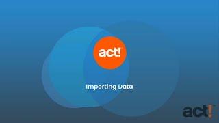 Act! CRM Classic Training Video - Importing Data