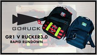 GORUCK GR1 v Rucker 3.0 | RAPID RUNDOWN