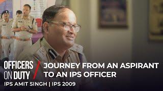 I Spent 15 Years Fighting Crime, Here's My Story | IPS Amit Singh | (DIG-Narcotics) | E237