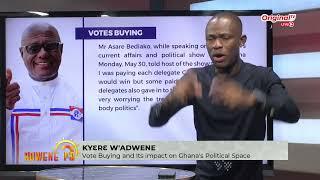 Kyere W'adwene: Vote Buying and its Impact on Ghana's Political Space | OMS