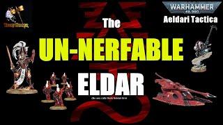 Apparently Eldar Are Unnerfable, Because They're STILL GOOD - Warhammer 40k 10th Ed Aeldari TACTICA