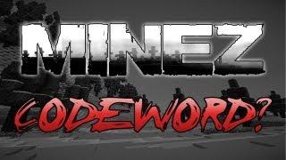 MineZ Survival - What's The Codeword? w/ Eric Fullerton