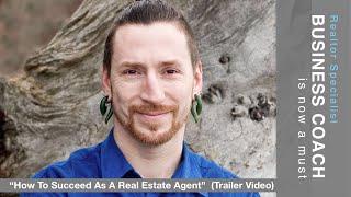 "How to Succeed as a Real Estate Agent" TRAILER
