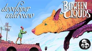 Between Clouds - Developer Interview