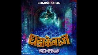 Rohans – Dhadakebaaz 2.0