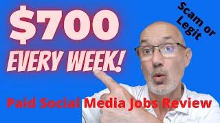 Paid Social Media Jobs Review 2023 - $700 Per Week Scam or Legit