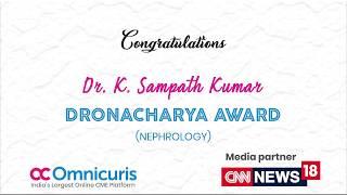 Congratulations Dr. K. Sampath Kumar Omnicuris CME Excellence Summit and Awards 2019