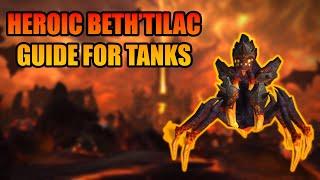 [Firelands] Beth'tilac Heroic Guide for TANKS | Cata Classic