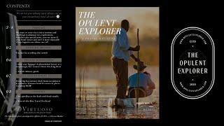 Luxury Travel Expert - The Opulent Explorer -  Luxury Travel Magazine | ISSUE No  5