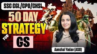 GS 50 DAY STRATEGY for SSC CGL 2025  Darna Mana hai #SSCcgl #sscchsl #ssccgl2025 #cgl2025