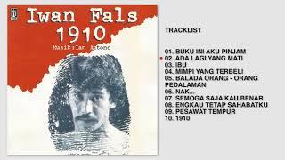 Iwan Fals - Album 1910 | Audio HQ