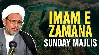 Imam e Zamana | Sunday Majlis | New Majlis 2024 | By Maulana Wasi Hasan